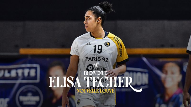 Transfert 2025/2026 | ELISA TECHER REJOINT LES LOUVES JUSQU’EN 2027 !