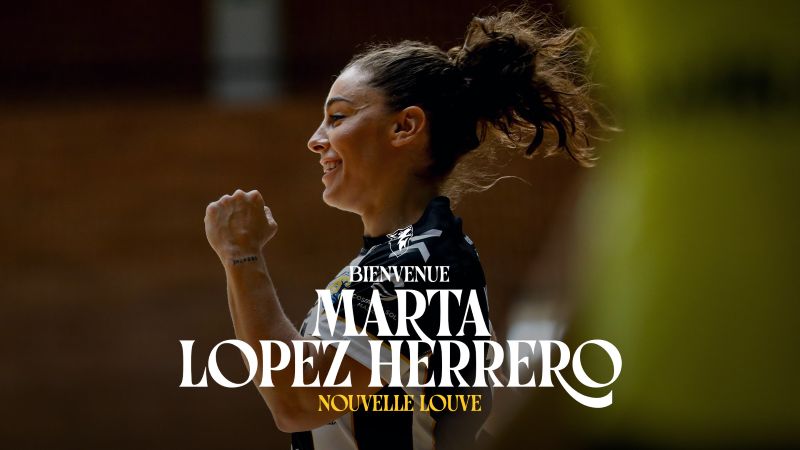 Transfert 2025/2026 | MARTA LOPEZ HERRERO EST UNE LOUVE !
